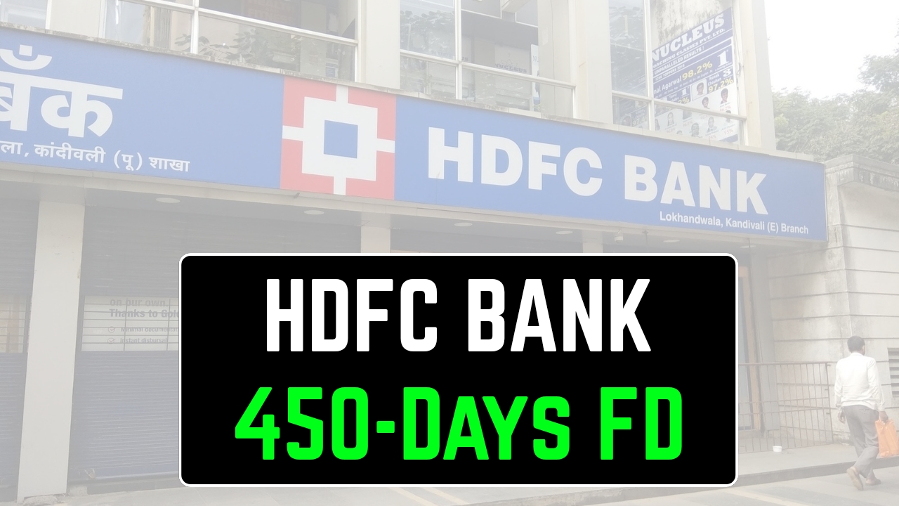 HDFC Bank 450-Day Fixed Deposit
